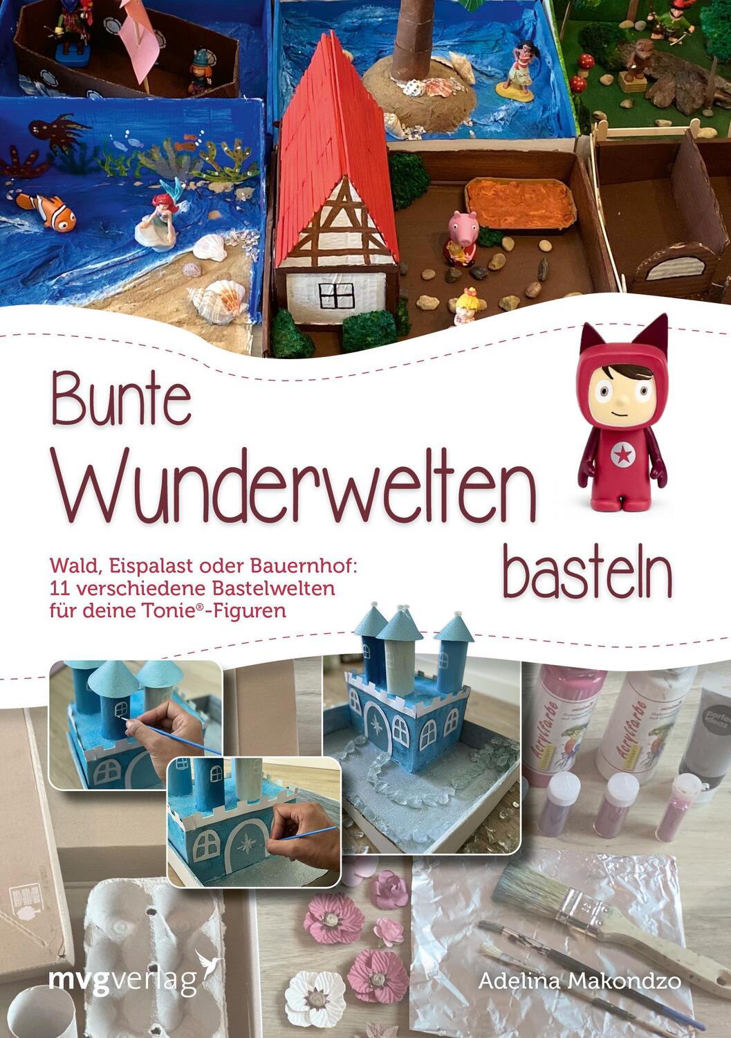 Cover: 9783747404348 | Bunte Wunderwelten basteln | Adelina Makondzo | Taschenbuch | 96 S.