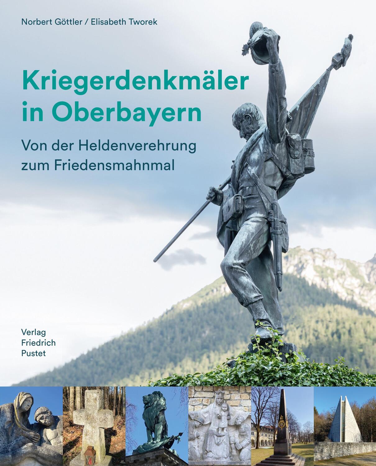 Cover: 9783791733869 | Kriegerdenkmäler in Oberbayern | Norbert Göttler (u. a.) | Buch | 2023