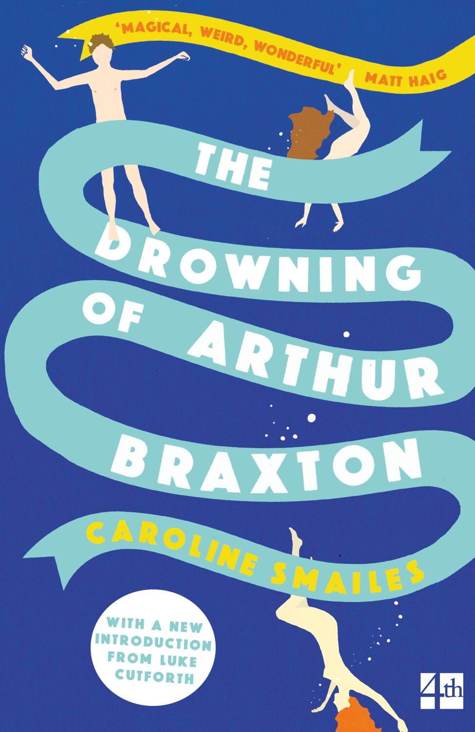 Cover: 9780007479092 | The Drowning of Arthur Braxton | Caroline Smailes | Taschenbuch | 2013