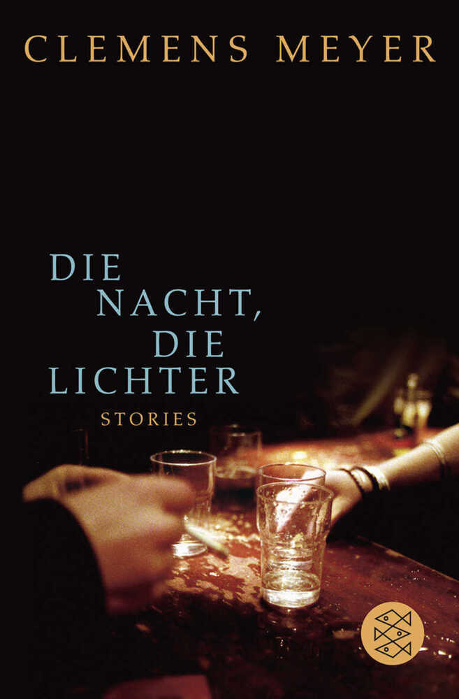 Cover: 9783596174874 | Die Nacht, die Lichter | Clemens Meyer | Taschenbuch | 265 S. | 2010