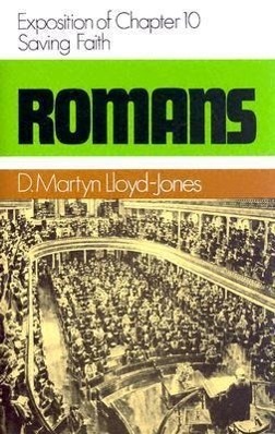 Cover: 9780851517377 | Romans 10: Saving Faith | Martyn Lloyd-Jones | Buch | Englisch | 1998