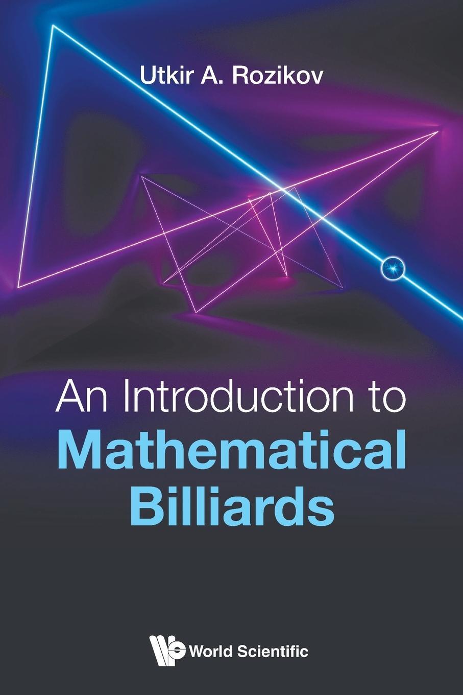 Cover: 9789811221255 | An Introduction to Mathematical Billiards | Utkir A Rozikov | Buch