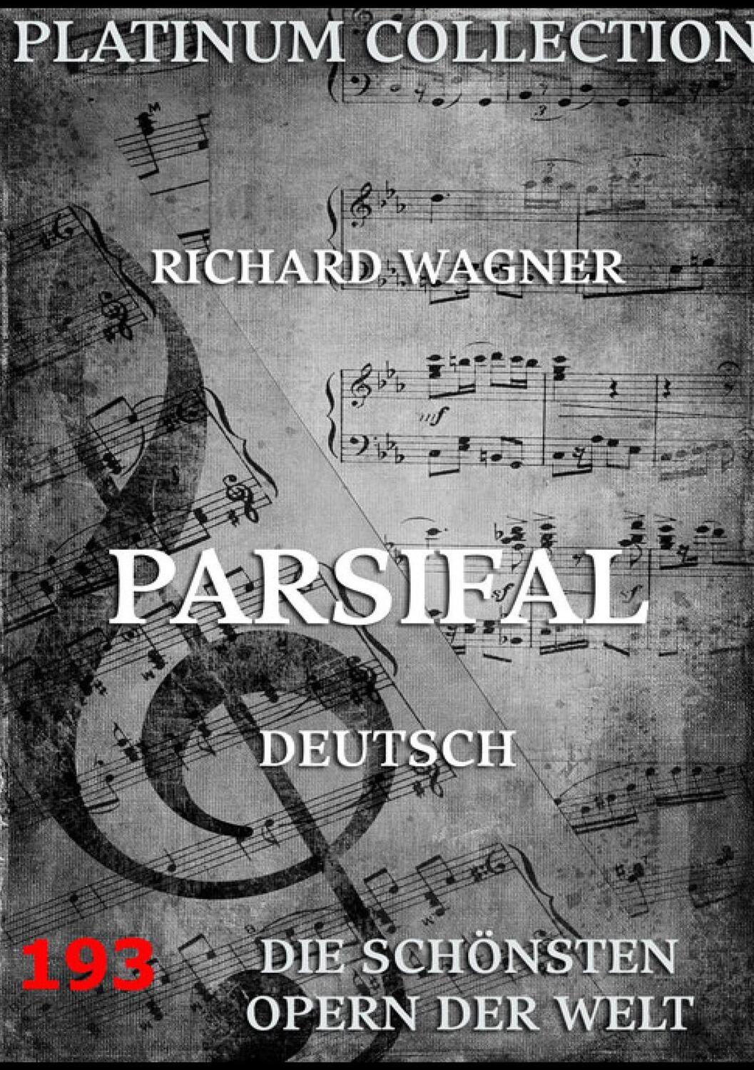 Cover: 9783849689698 | Parsifal | Libretto und Entstehungsgeschichte | Richard Wagner | Buch