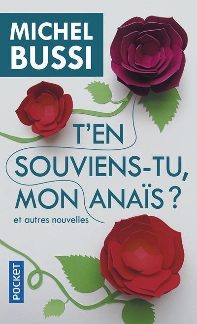 Cover: 9782266282437 | T'en souviens-tu, mon Anaïs? | Roman | Michel Bussi | Taschenbuch