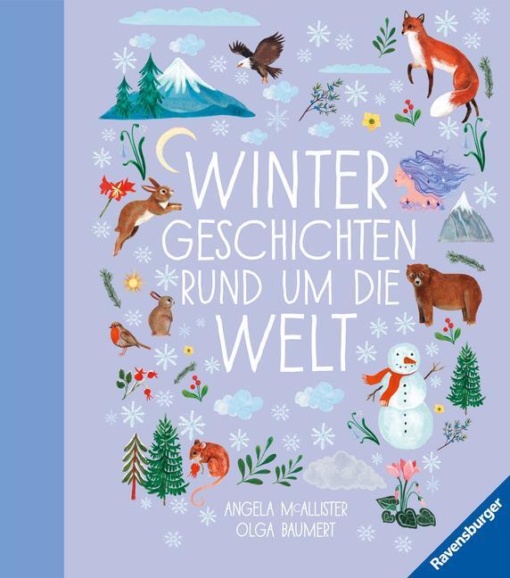 Cover: 9783473463657 | Wintergeschichten rund um die Welt | Angela Mc Allister | Buch | 2024