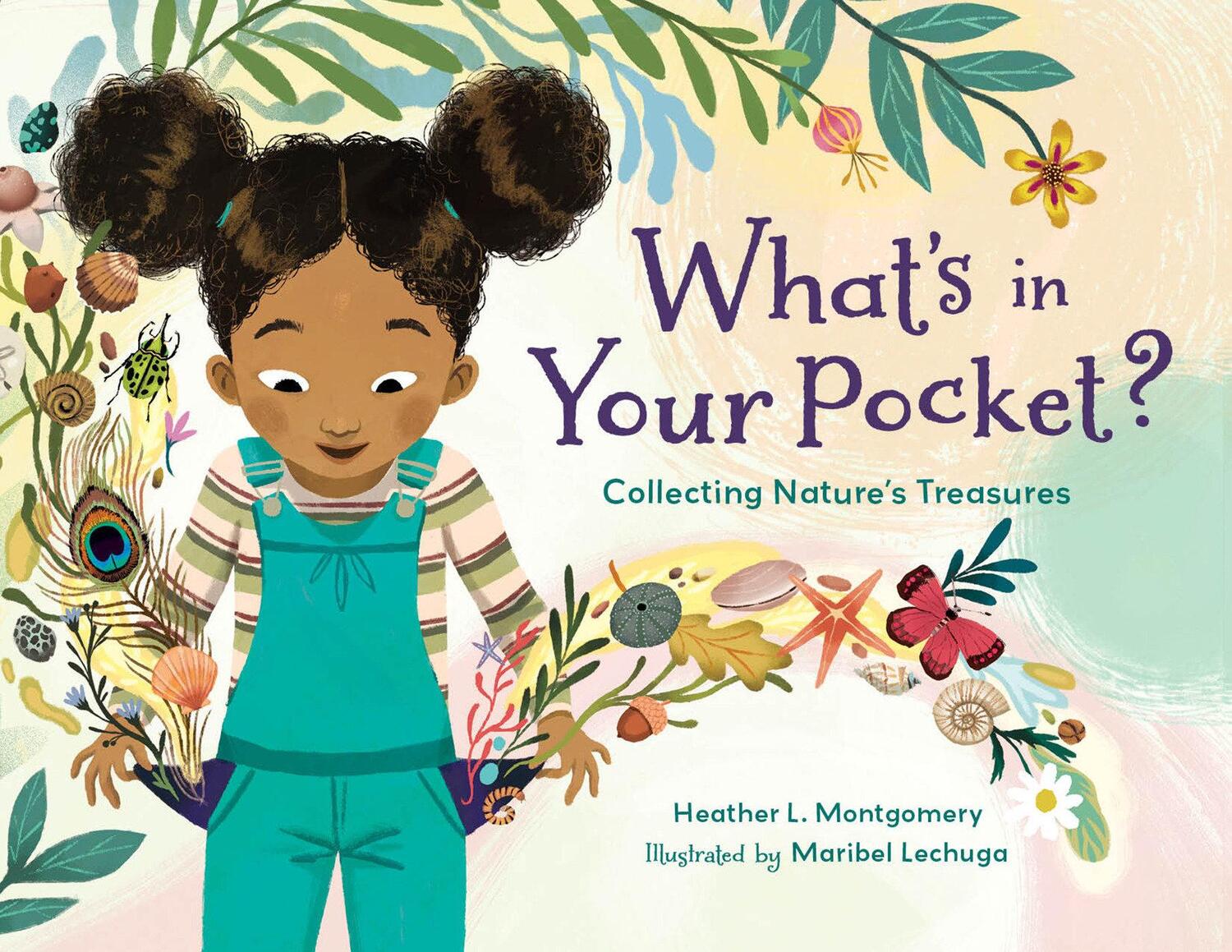 Cover: 9781623544973 | What's in Your Pocket? | Collecting Nature's Treasures | Montgomery