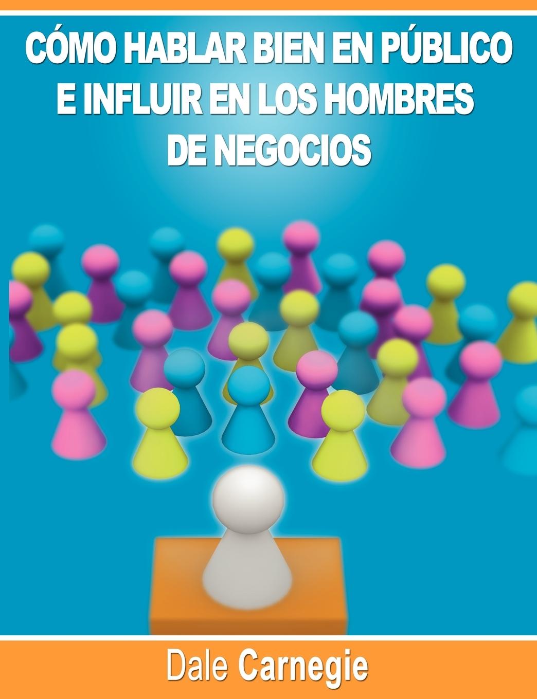 Cover: 9781607962052 | Como hablar bien en publico e influir en los hombres de negocios...