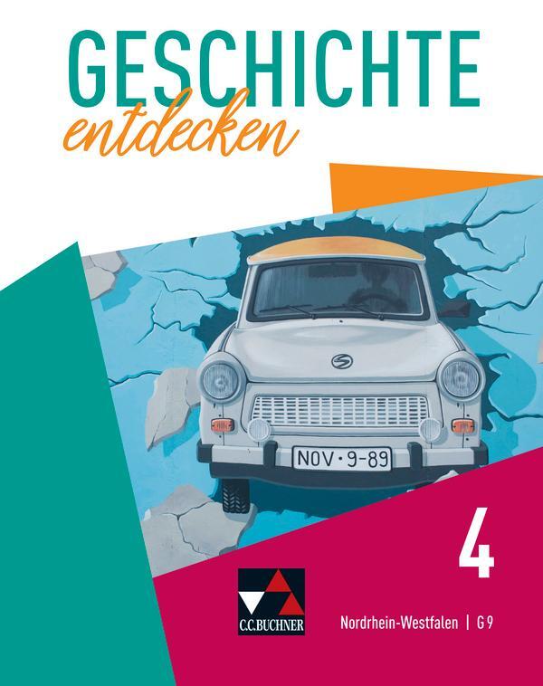Cover: 9783661310343 | Geschichte entdecken 4 Lehrbuch Nordrhein-Westfalen | Berger (u. a.)