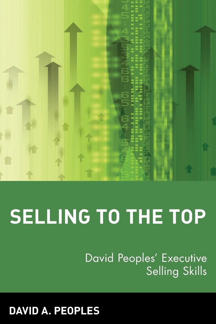 Cover: 9780471581055 | Selling to the Top | David Peoples' Executive Selling Skills | Buch