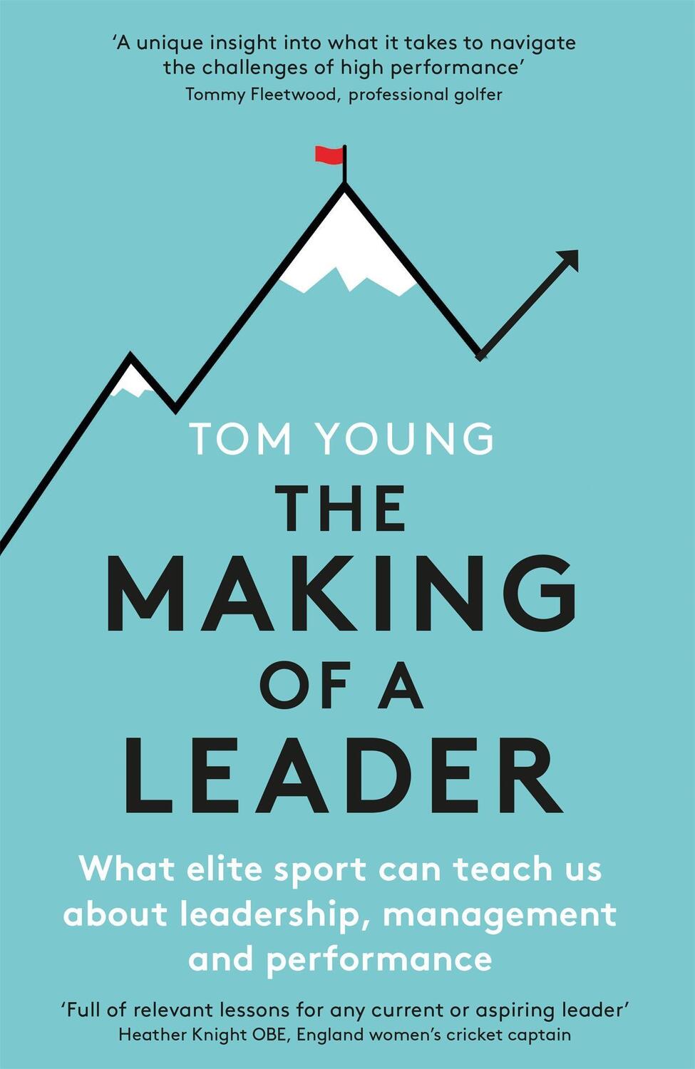 Cover: 9781472145079 | The Making of a Leader: What Elite Sport Can Teach Us about...