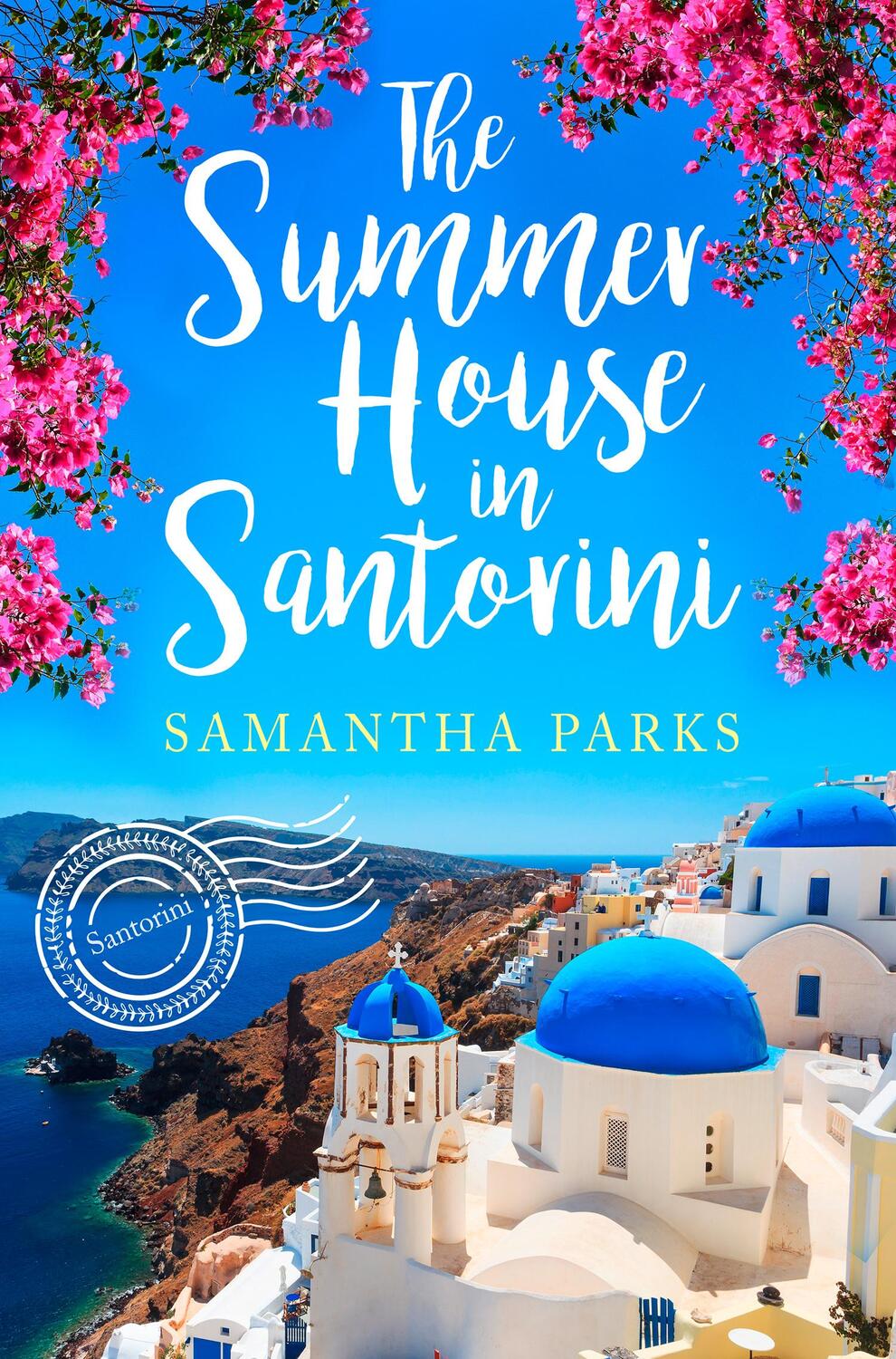 Cover: 9780008324452 | The Summer House in Santorini | Samantha Parks | Taschenbuch | 2020