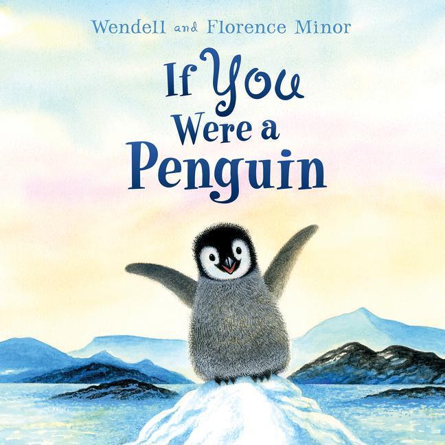 Cover: 9780063212084 | If You Were a Penguin Board Book | Florence Minor | Buch | Englisch