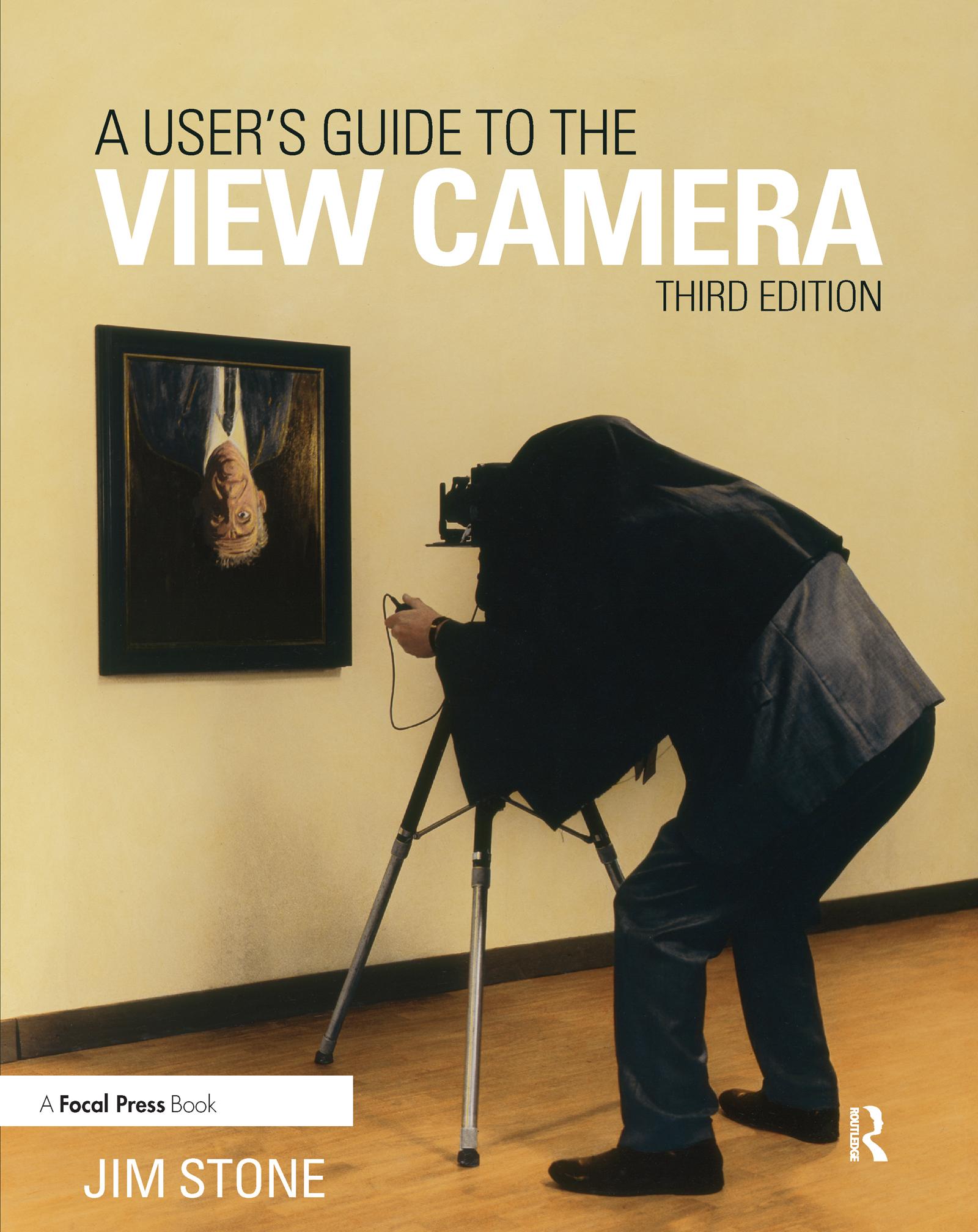 Cover: 9781138917538 | A User's Guide to the View Camera | Third Edition | Jim Stone | Buch