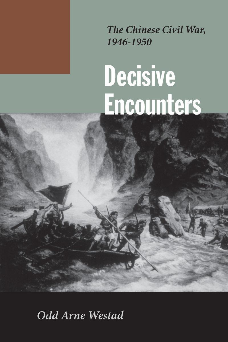 Cover: 9780804744843 | Decisive Encounters: The Chinese Civil War, 1946-1950 | Westad | Buch