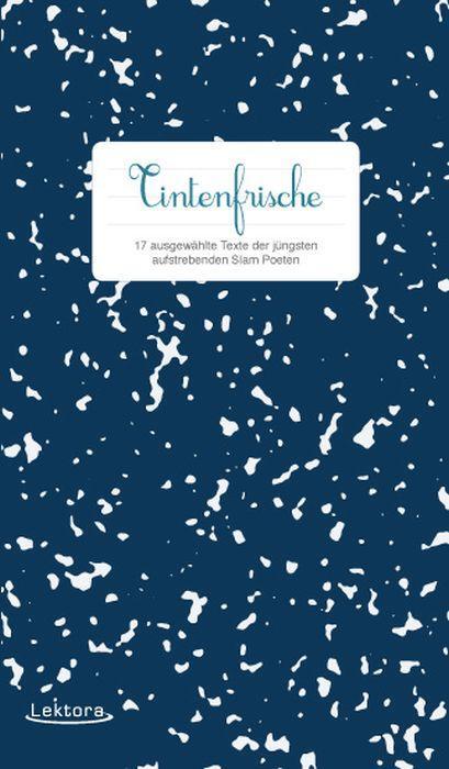 Cover: 9783938470909 | Tintenfrische | Julia Balzer (u. a.) | Taschenbuch | 124 S. | Deutsch