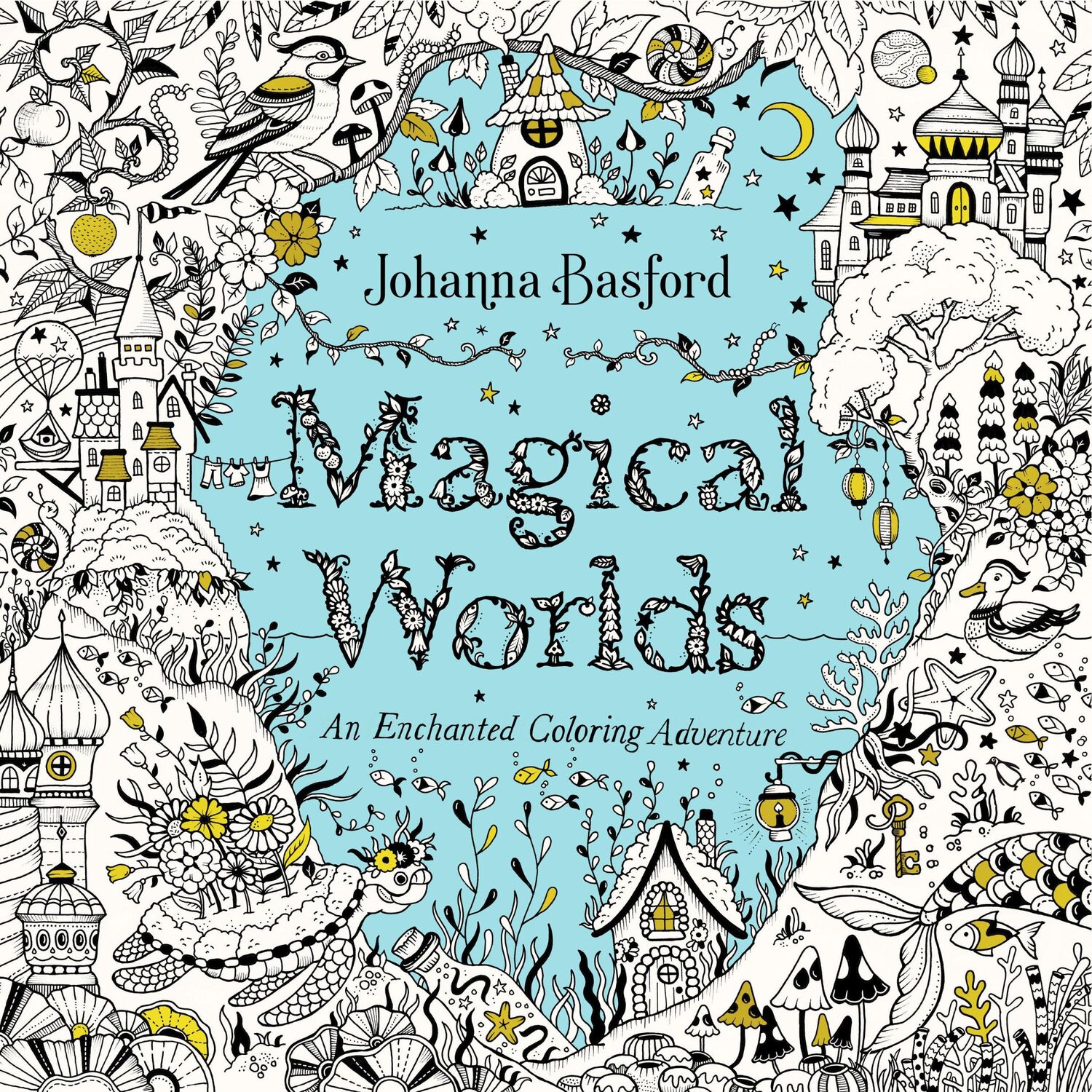 Cover: 9780143138358 | Magical Worlds | An Enchanted Coloring Adventure | Johanna Basford