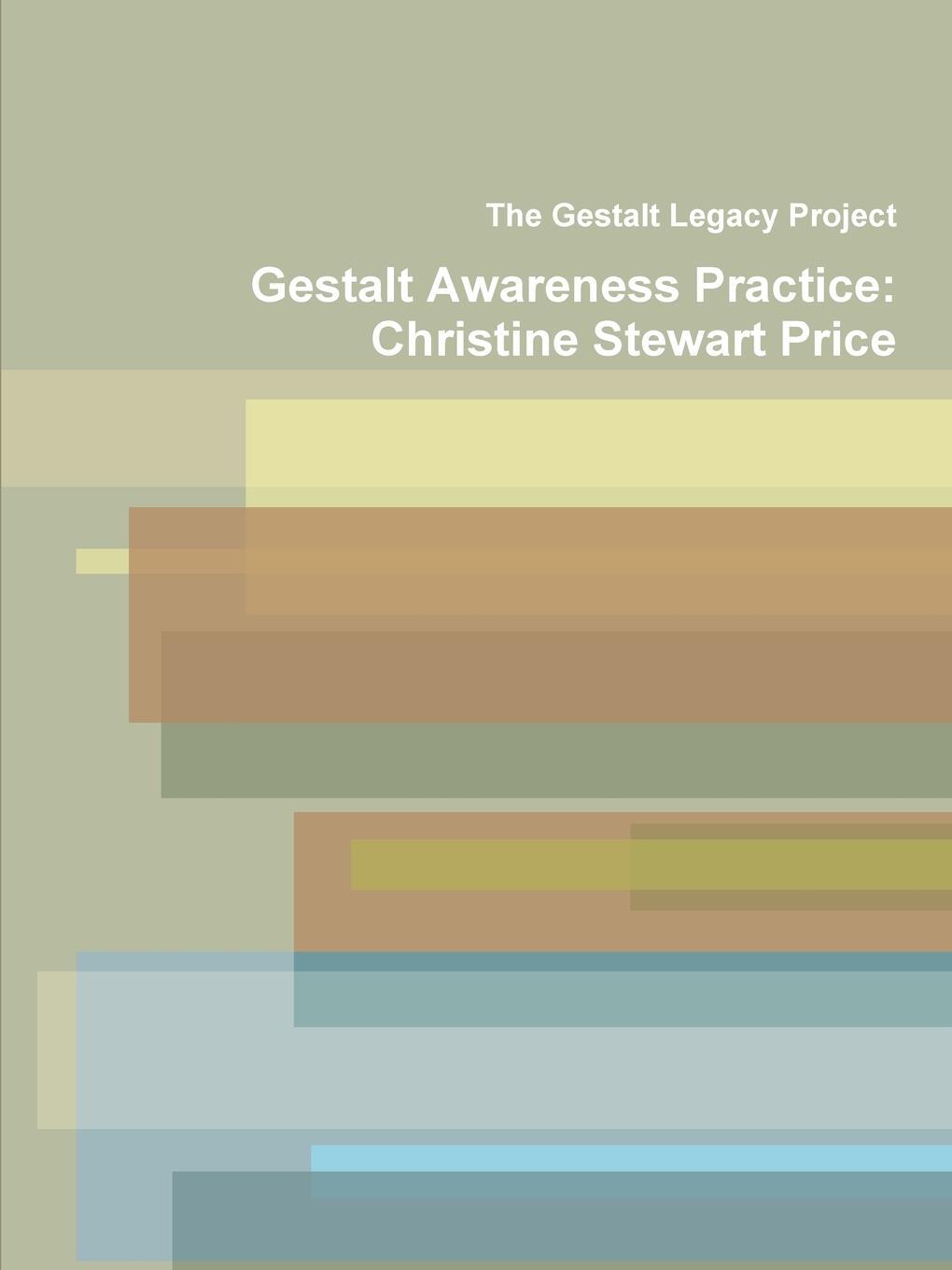 Cover: 9781304993014 | Gestalt Awareness Practice | Christine Stewart Price | Project | Buch