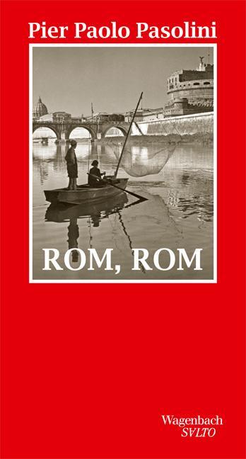 Cover: 9783803113061 | Rom, Rom | Pier Paolo Pasolini | Buch | Salto | Deutsch | 2014