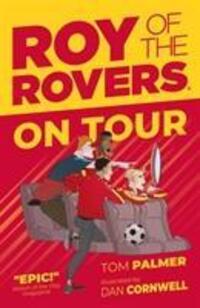 Cover: 9781781086858 | Roy of the Rovers: On Tour | Tom Palmer | Taschenbuch | Englisch