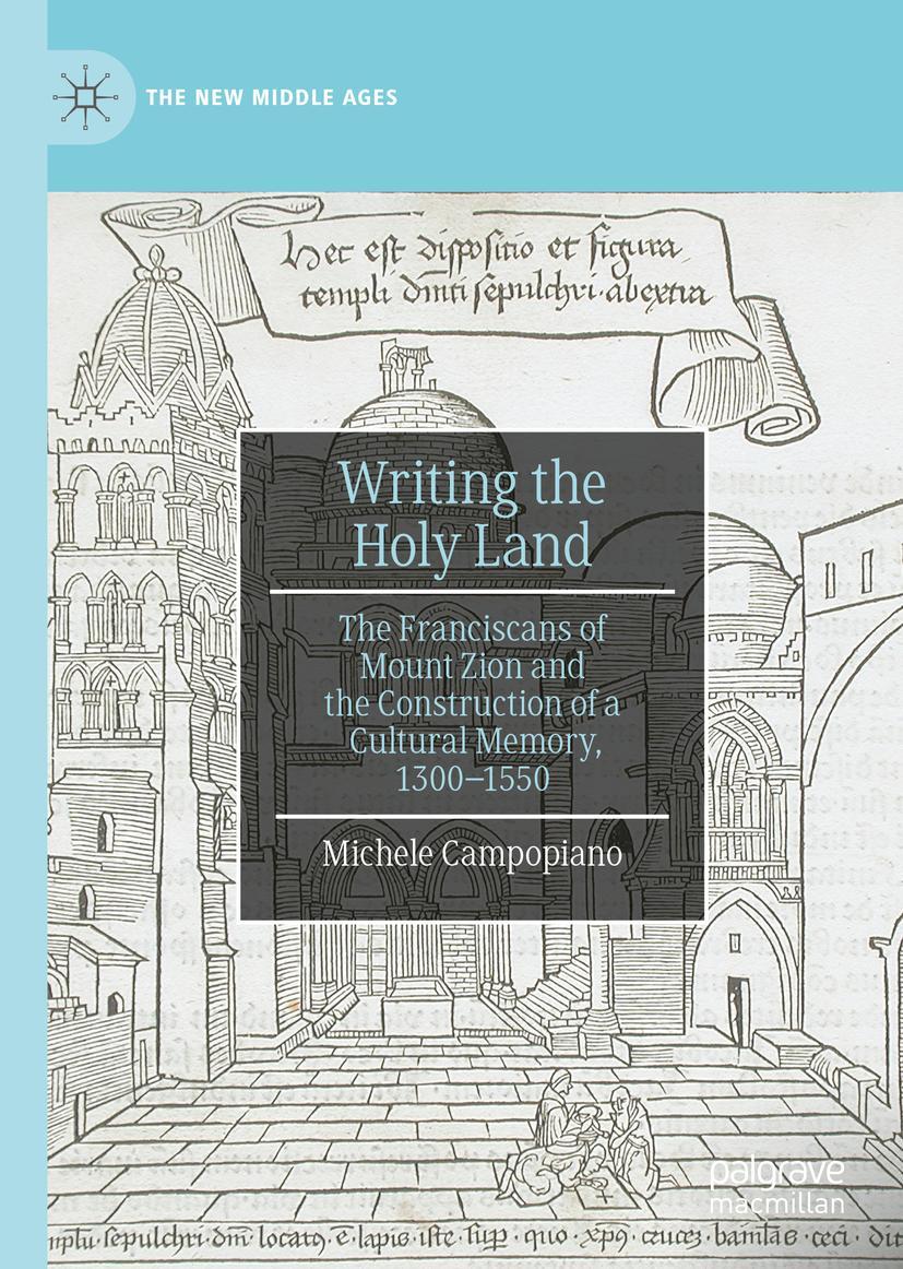 Cover: 9783030527730 | Writing the Holy Land | Michele Campopiano | Buch | xvii | Englisch