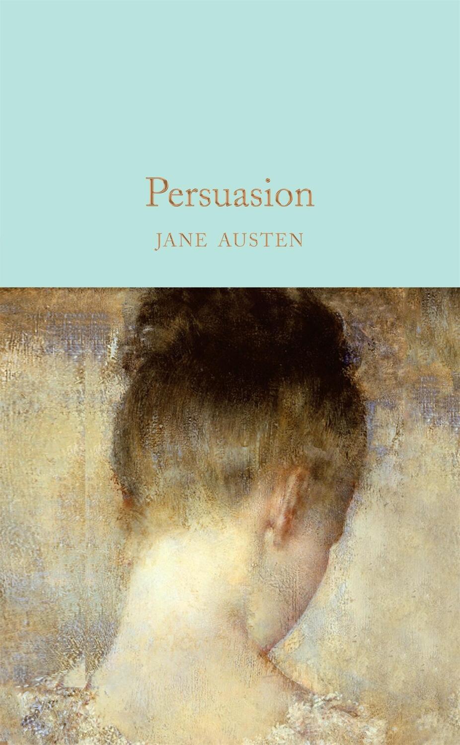 Cover: 9781909621701 | Persuasion | Jane Austen | Buch | Macmillan Collector's Library | 2016