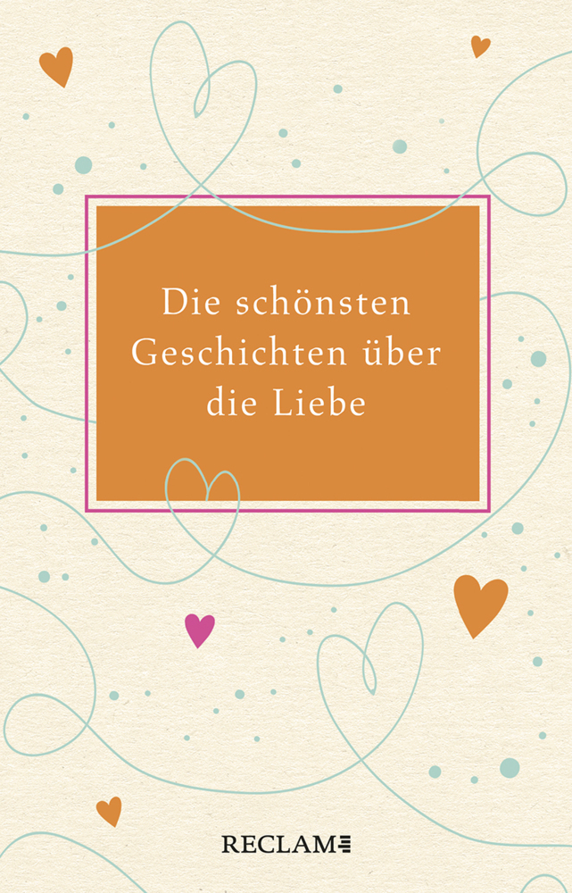 Cover: 9783150112656 | Die schönsten Geschichten über die Liebe | Buch | 168 S. | Deutsch