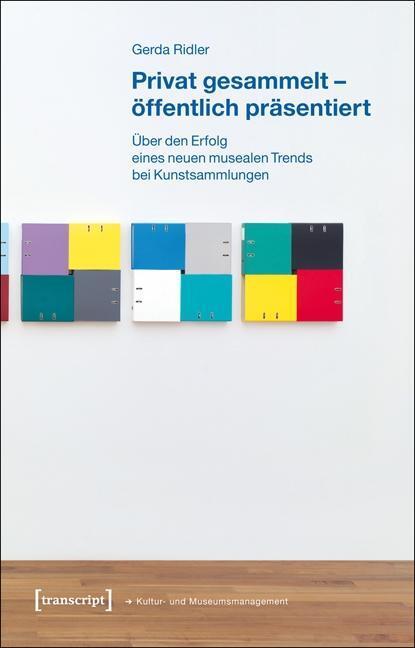 Cover: 9783837622270 | Privat gesammelt - öffentlich präsentiert | Gerda Ridler | Taschenbuch