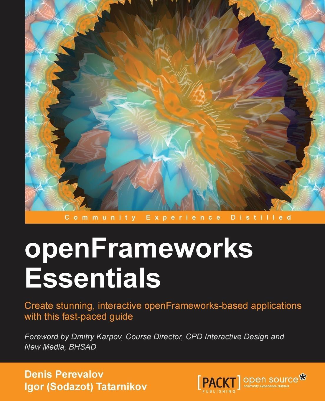 Cover: 9781784396145 | openFrameworks Essentials | Denis Perevalov (u. a.) | Taschenbuch