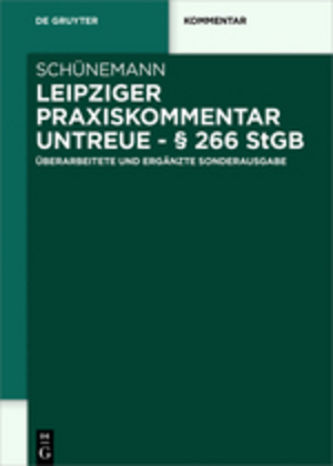 Cover: 9783110306705 | Leipziger Praxiskommentar Untreue - 266 StGB | Bernd Schünemann | Buch