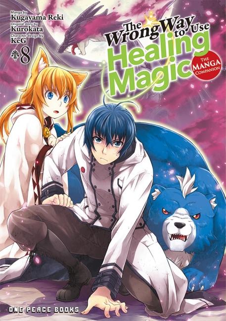 Cover: 9781642733853 | The Wrong Way to Use Healing Magic Volume 8 | The Manga Companion