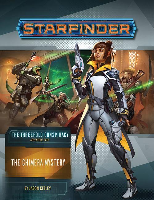 Cover: 9781640782051 | Starfinder Adventure Path: The Chimera Mystery (the Threefold...