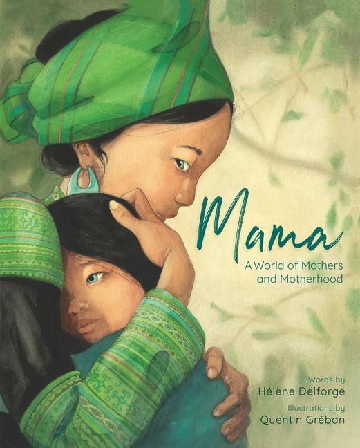 Cover: 9781782507710 | Mama: A World of Mothers and Motherhood | Helene Delforge | Buch