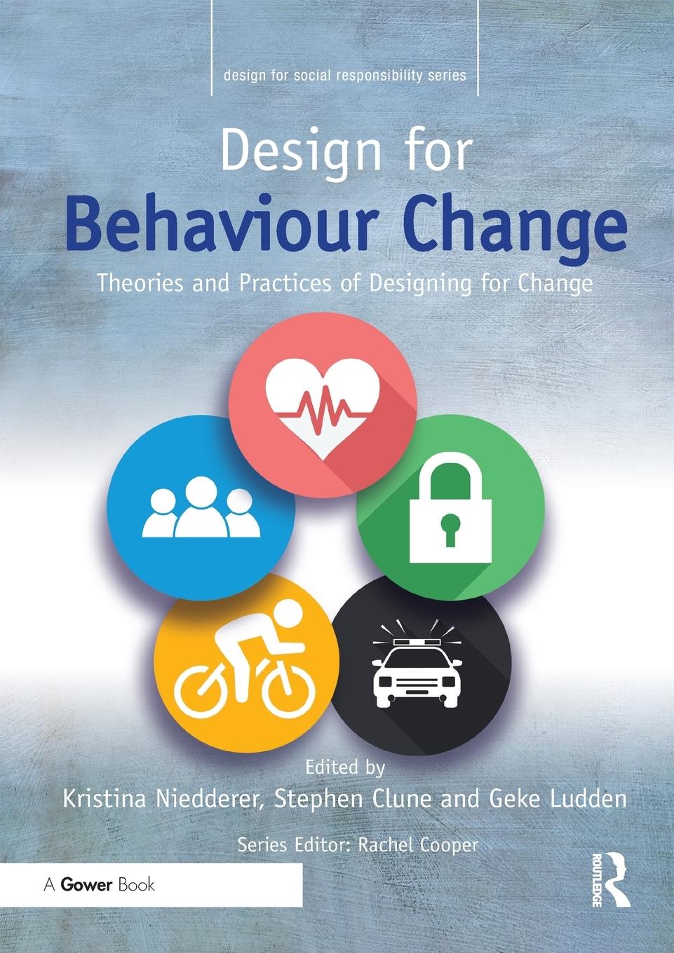 Cover: 9780367669874 | Design for Behaviour Change | Kristina Niedderer (u. a.) | Taschenbuch