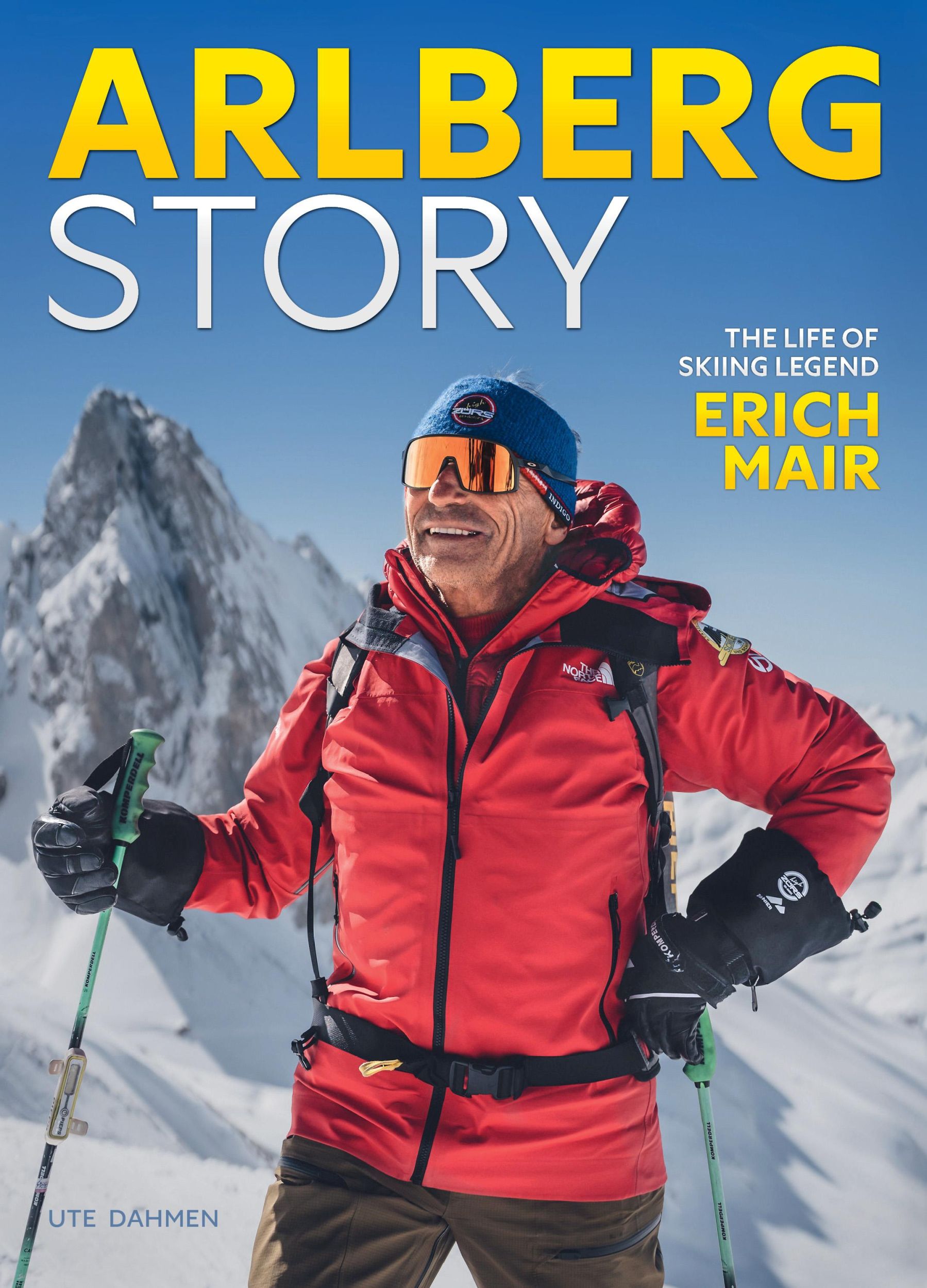 Cover: 9783761635001 | Arlberg Story | The Life of Skiing Legend Erich Mair | Ute Dahmen