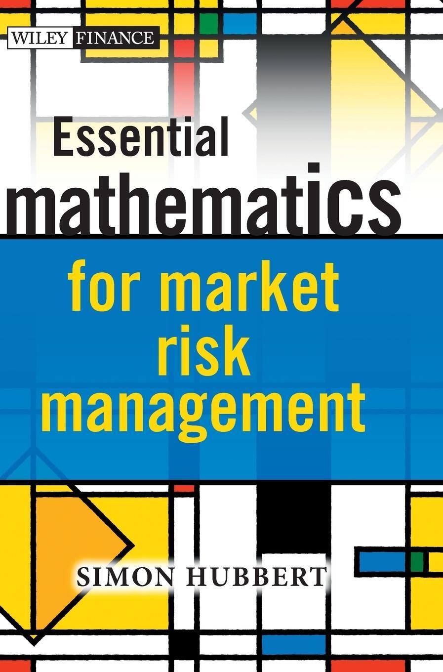 Cover: 9781119979524 | Essential Mathematics for Market Risk Management | Simon Hubbert