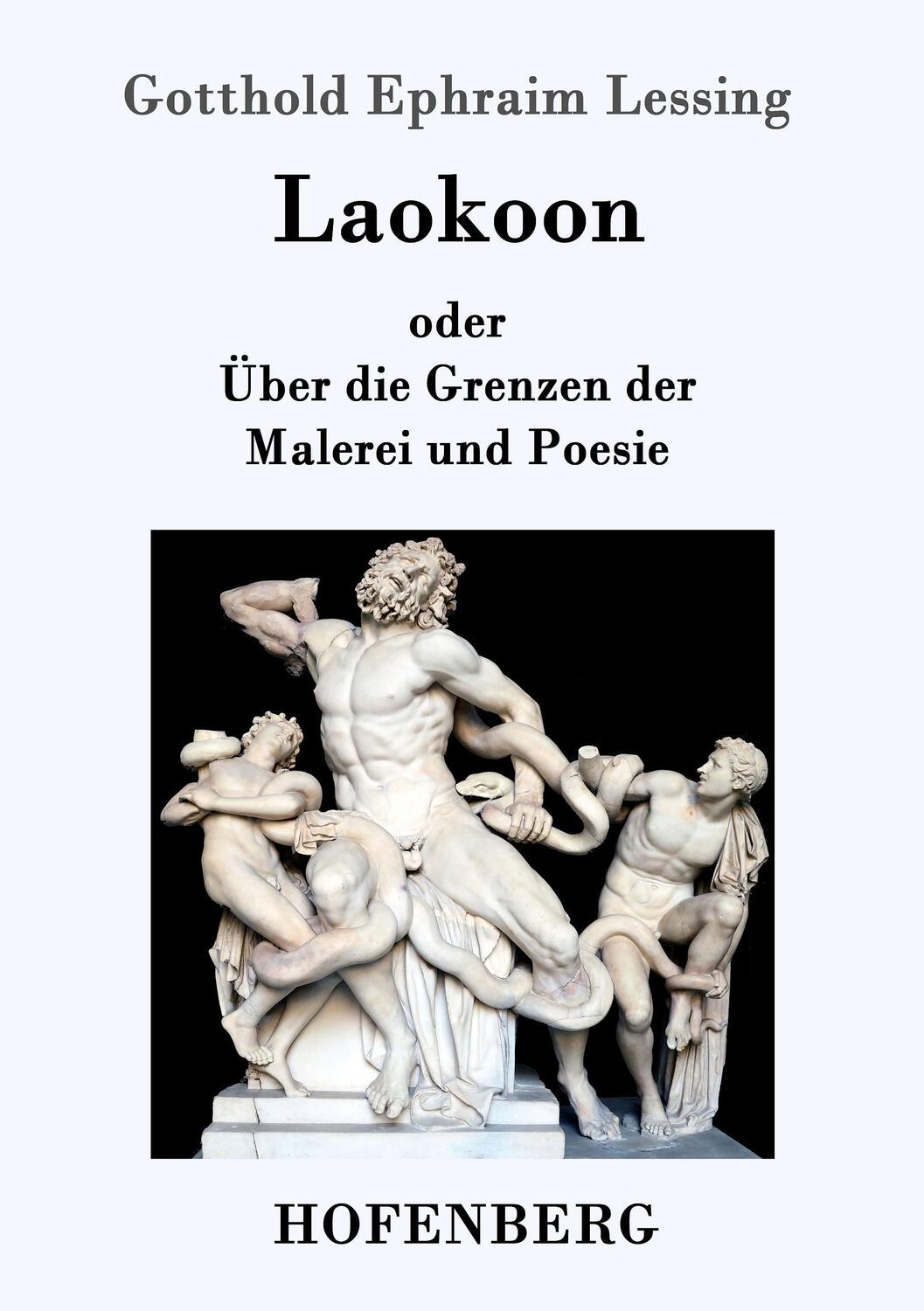 Cover: 9783843052757 | Laokoon | oder Über die Grenzen der Malerei und Poesie | Lessing
