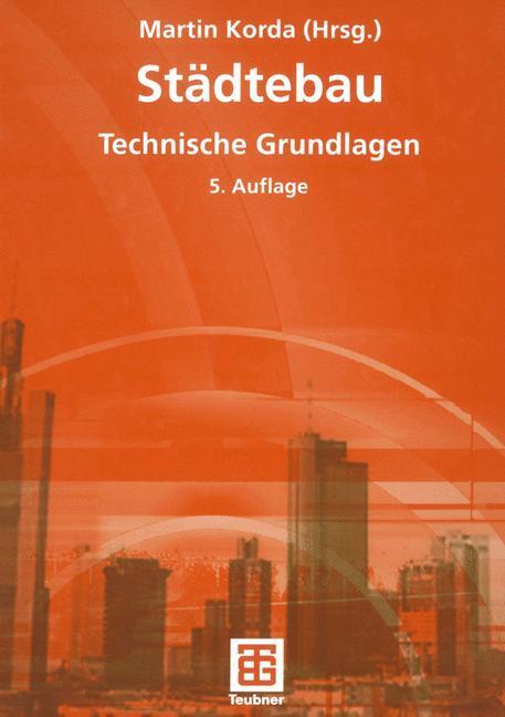 Cover: 9783322801777 | Städtebau | Technische Grundlagen | Martin Korda | Taschenbuch | 2011