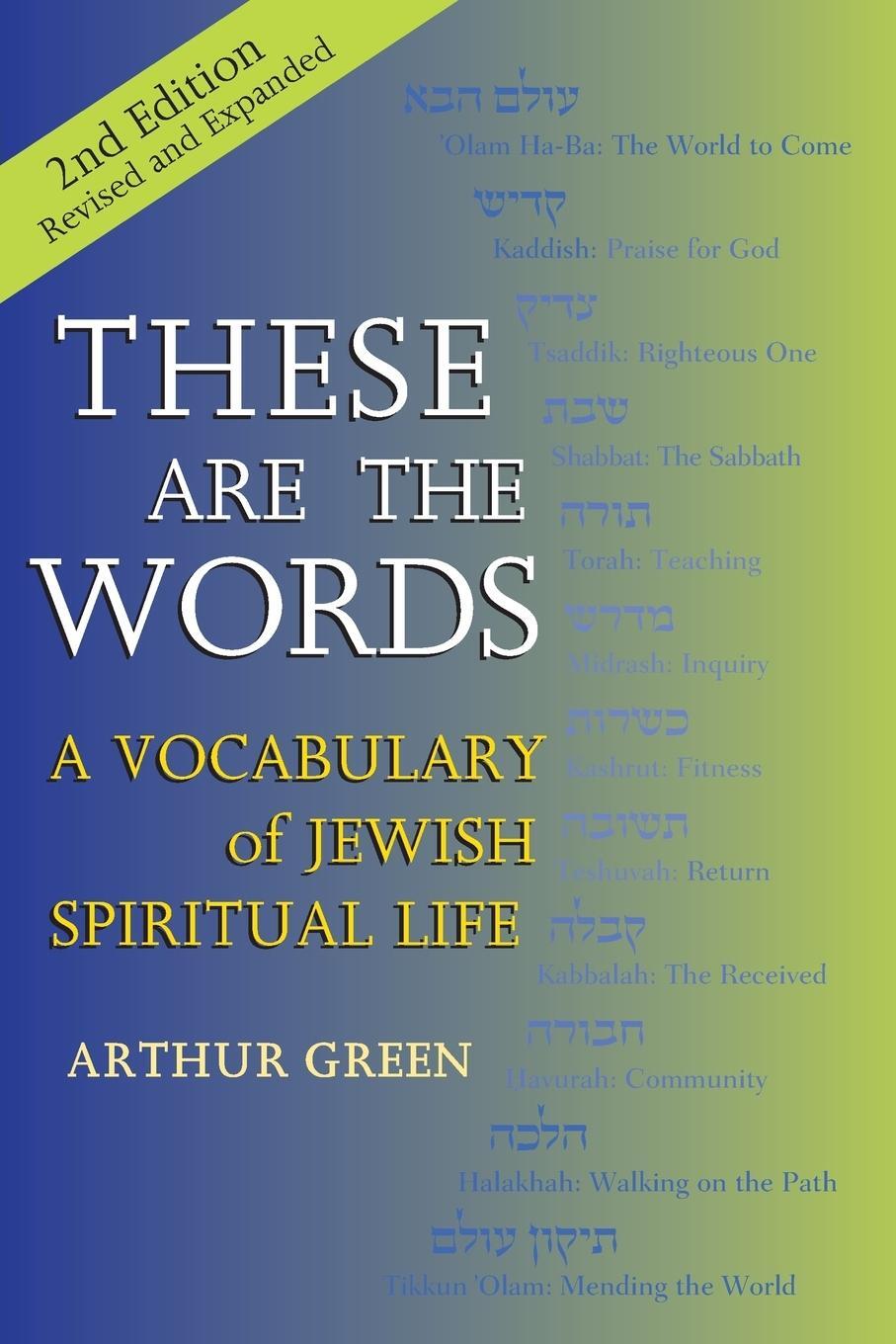 Cover: 9781580234948 | These are the Words (2nd Edition) | Arthur Green | Taschenbuch | 2012