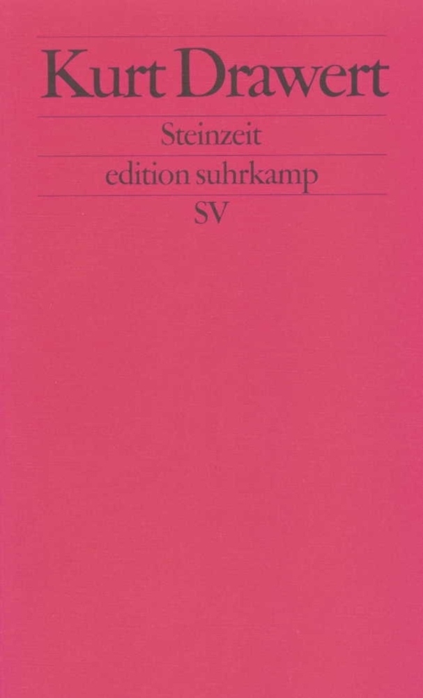 Cover: 9783518121511 | Steinzeit | Kurt Drawert | Taschenbuch | Suhrkamp | EAN 9783518121511