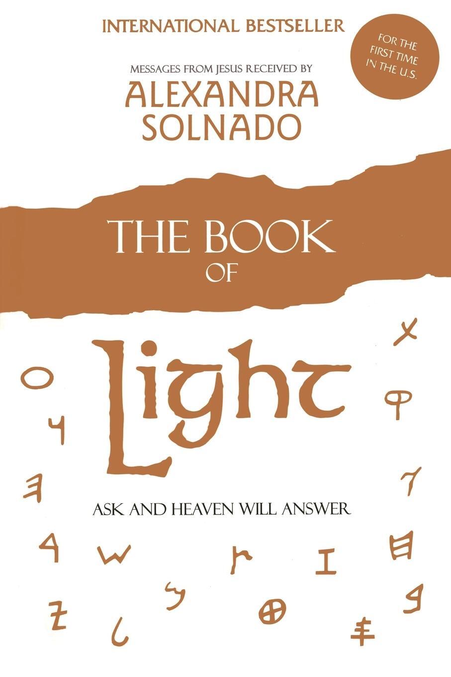 Cover: 9781451611571 | The Book of Light | Ask and Heaven Will Answer | Alexandra Solnado