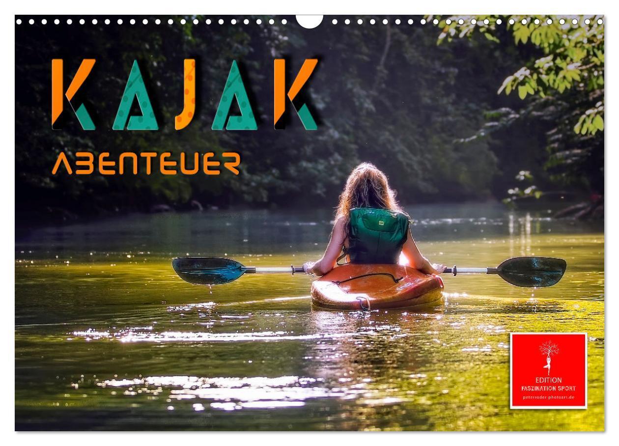 Cover: 9783383923227 | Kajak Abenteuer (Wandkalender 2025 DIN A3 quer), CALVENDO...