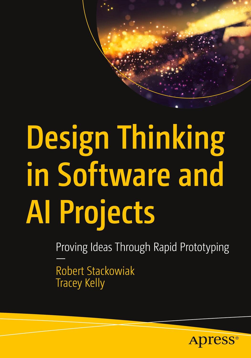 Cover: 9781484261521 | Design Thinking in Software and AI Projects | Tracey Kelly (u. a.)
