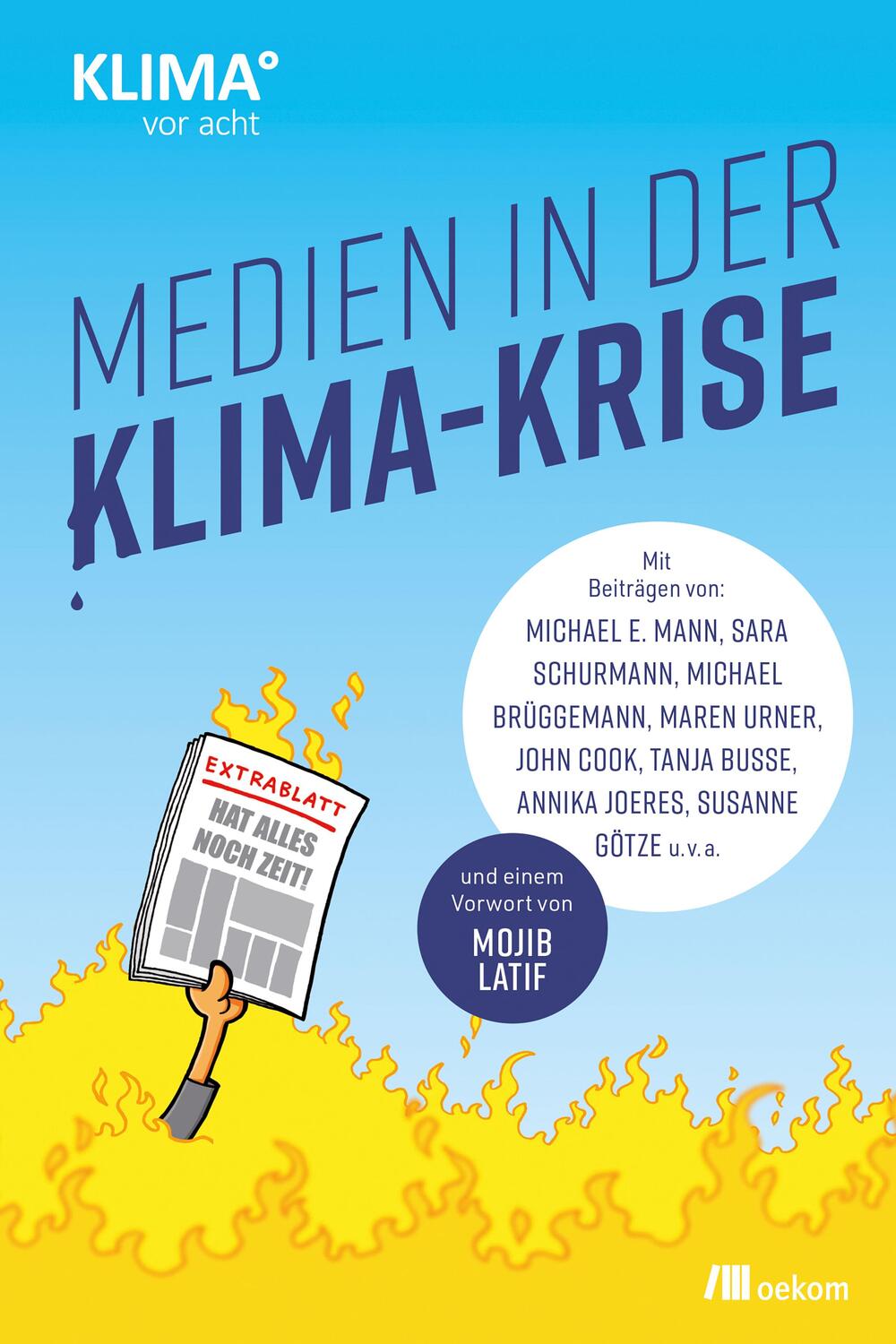 Cover: 9783962383855 | Medien in der Klima-Krise | Michael E. Mann (u. a.) | Taschenbuch