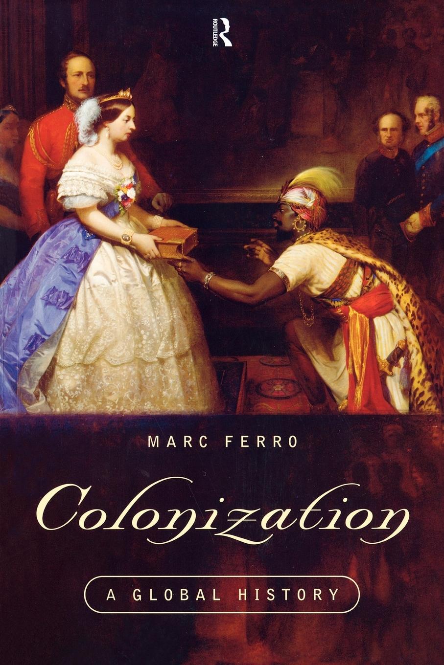 Cover: 9780415140089 | Colonization | A Global History | Marc Ferro | Taschenbuch | Englisch