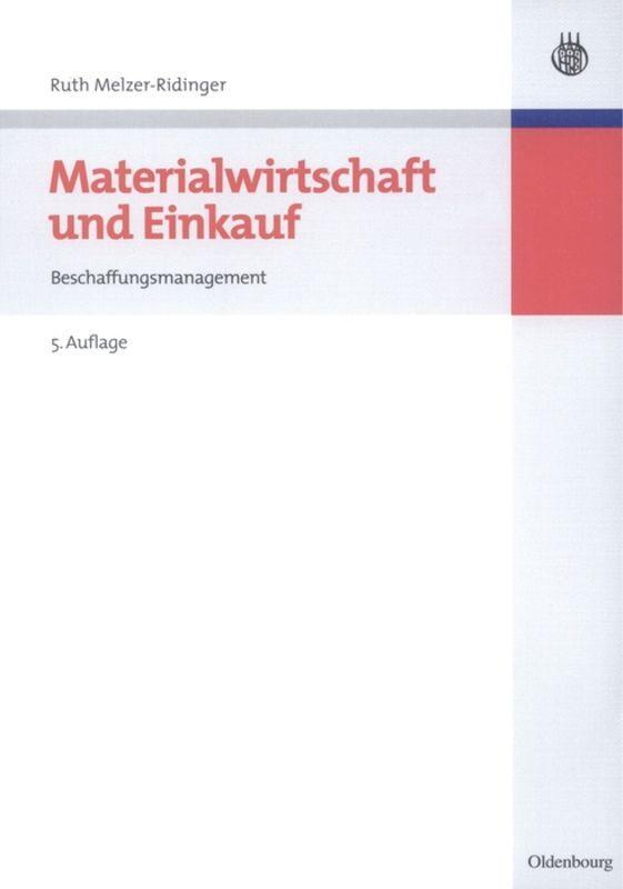 Cover: 9783486587197 | Materialwirtschaft und Einkauf | Beschaffungsmanagement | Taschenbuch