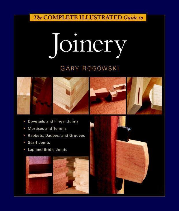 Cover: 9781561584017 | Complete Illustrated Guide to Joinery, The | G Rogowski | Buch | 2002