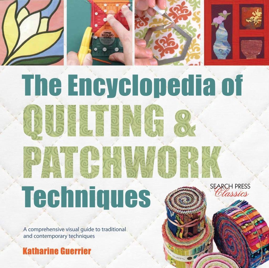 Cover: 9781782214762 | The Encyclopedia of Quilting &amp; Patchwork Techniques | Guerrier | Buch