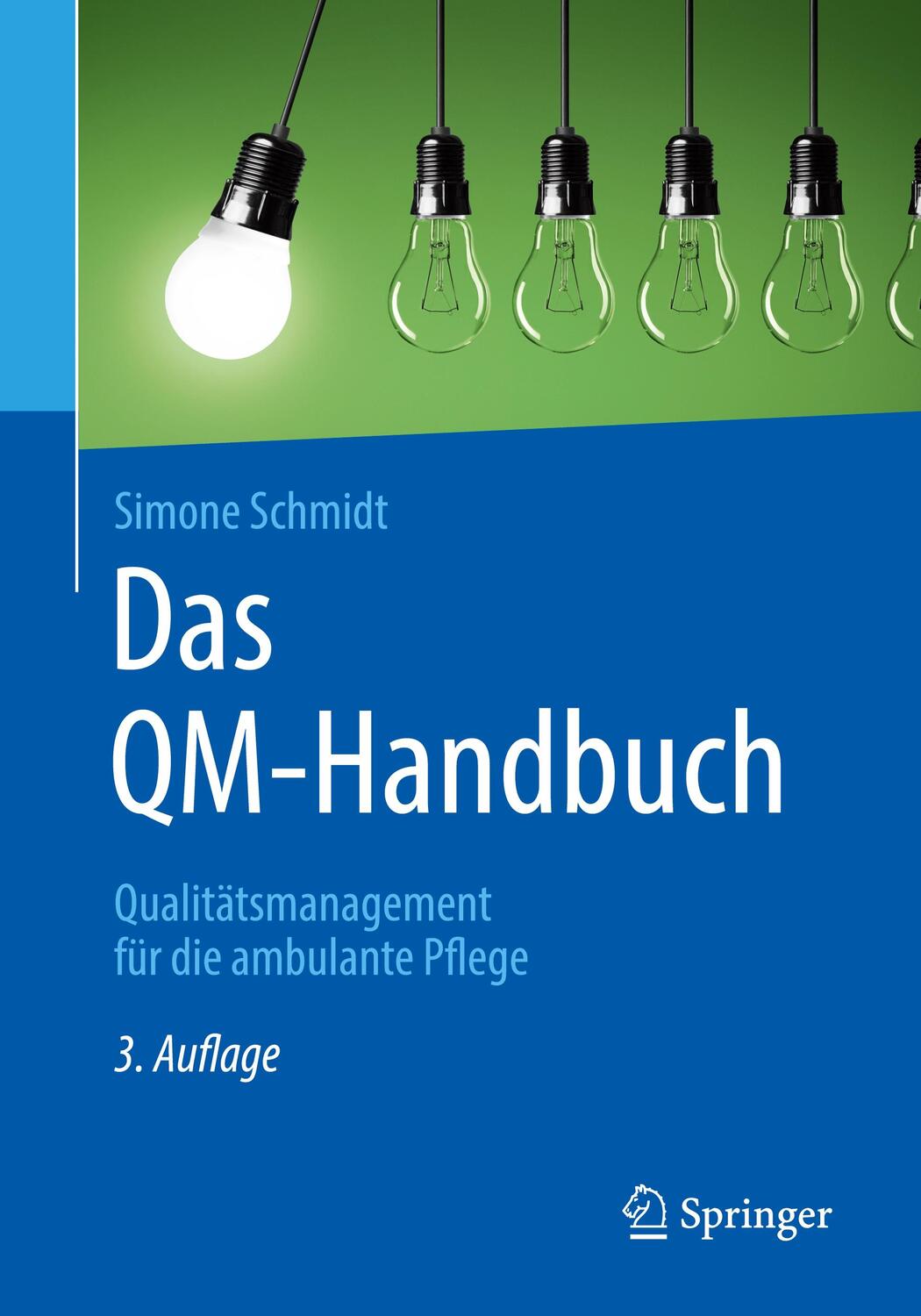 Cover: 9783662498675 | Das QM-Handbuch | Qualitätsmanagement für die ambulante Pflege | Buch