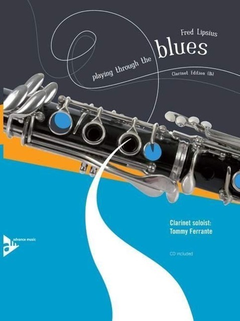 Cover: 9790206304668 | Playing Through The Blues - Clarinet | Klarinette. Ausgabe mit CD.