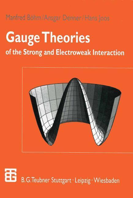 Cover: 9783322801623 | Gauge Theories of the Strong and Electroweak Interaction | Taschenbuch